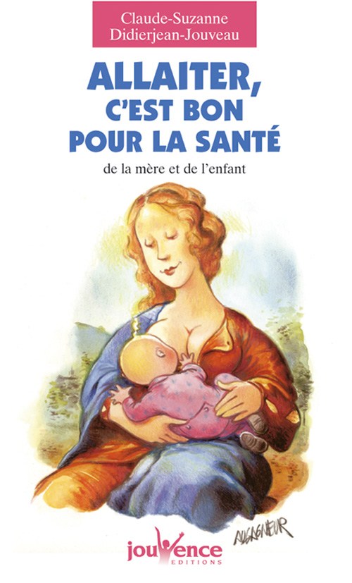 Allaiter, c'est bon pour la santé-soldé Allaiter, c'est bon pour la santé