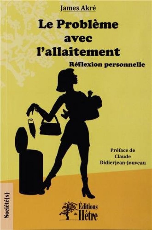Le Problème avec l'allaitement : réflexion personnelle Le Problème avec l'allaitement : réflexion personnelle