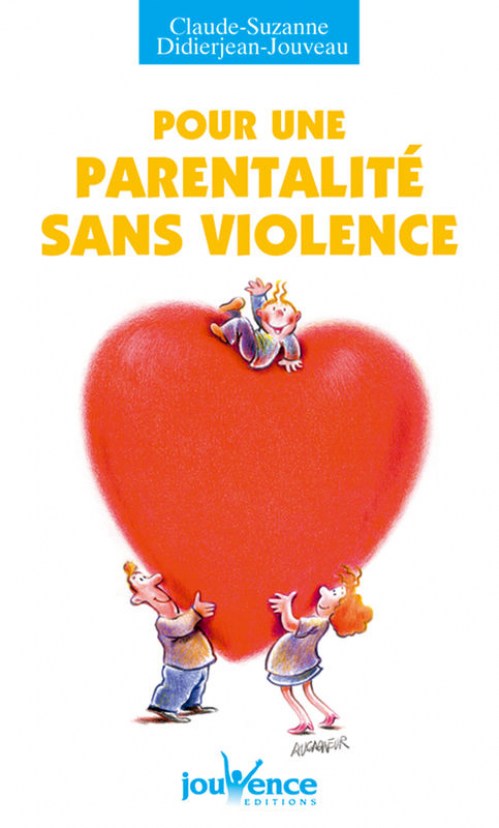 Pour une parentalité sans violence Pour une parentalité sans violence